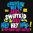 LAURENT WERY - Hey Hey Hey (Pop Another)