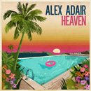 ALEX ADAIR - Heaven