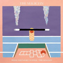 THE MAGICIAN - When The Night Is Over