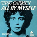 ERIC CARMEN - All By Myself