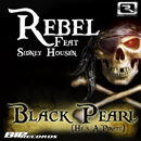 REBEL - Black Pearl (feat. Sidney Housen)