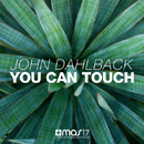 JOHN DAHLBACK - You Can Touch
