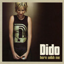 DIDO - Here With Me