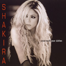 SHAKIRA - Underneath Your Clothes