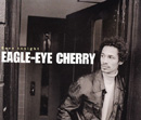 EAGLE-EYE CHERRY - Save Tonight