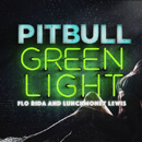 PITBULL - Green Light (TJR Remix)