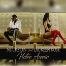 NICKSON - Notre Avenir (feat. Laureen Rose)