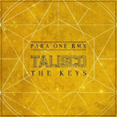TALISCO - The Keys (Para One Remix)