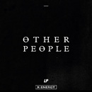LP - Other People
