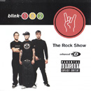 BLINK-182 - The Rock Show