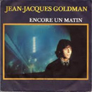 JEAN-JACQUES GOLDMAN - Encore Un Matin