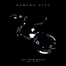 GORGON CITY - All Four Walls (feat. Vaults)