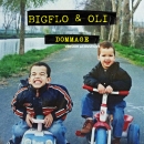 BIGFLO & OLI - Dommage