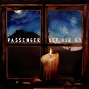 PASSENGER - Let Her Go
