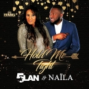 5LAN - Hold Me Tight (feat. Naïla Khol)