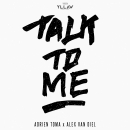 ADRIEN TOMA & ALEX VAN DIEL - Talk To Me