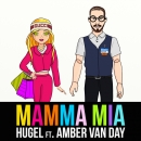 HUGEL - Mamma Mia (feat. Amber Van Day