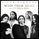 FIFTH HARMONY - Work From Home