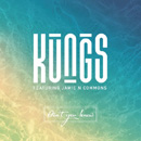 KUNGS - Don't You Know