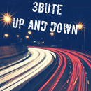 3BUTE - Up And Down