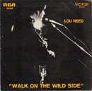 LOU REED - Walk On The Wild Side