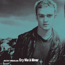 JUSTIN TIMBERLAKE - Cry Me A River