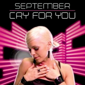 SEPTEMBER - Cry For You
