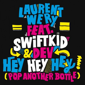 LAURENT WERY - Hey Hey Hey (Pop Another)