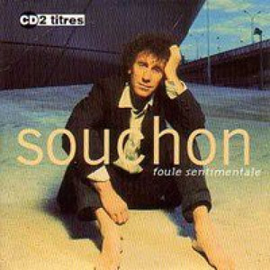 ALAIN SOUCHON - Foule Sentimentale