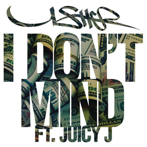 USHER - I Don't Mind (feat. Juicy J)