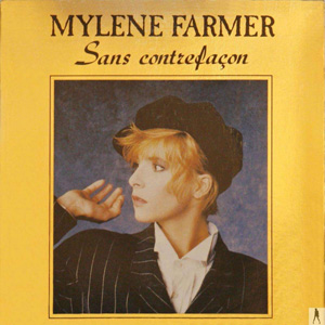 MYLENE FARMER - Sans Contrefaction