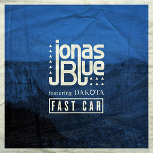 JONAS BLUE - Fast Car