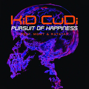 KID CUDI - Pursuit Of Happiness
