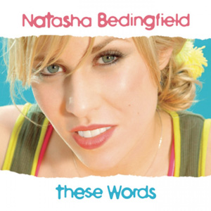 NATASHA BEDINGFIELD - These Words
