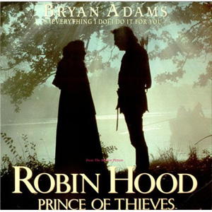 BRYAN ADAMS - (Everything I Do) I Do It For You