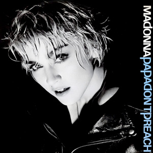 MADONNA - Papa Don't Preach