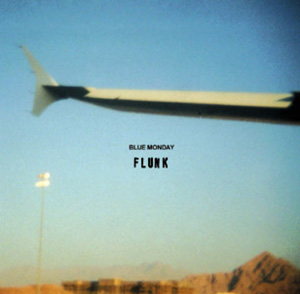 FLUNK - Blue Monday