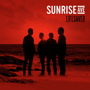 SUNRISE AVENUE - Lifesaver