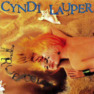CYNDI LAUPER - True Colors