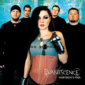 EVANESCENCE - Everybody's Fool