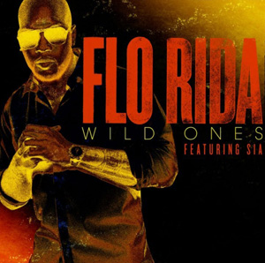 FLO RIDA - Wild Ones (feat. Sia)