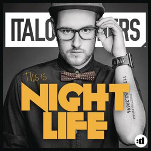 ITALOBROTHERS - This Is Night Life