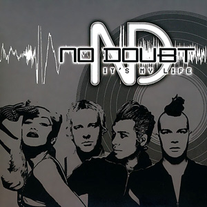 NO DOUBT - It's My Life