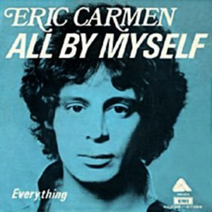 ERIC CARMEN - All By Myself