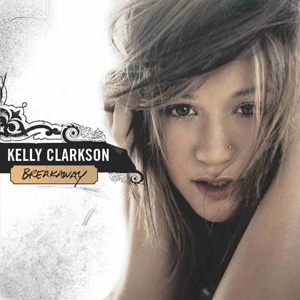 KELLY CLARKSON - Breakaway