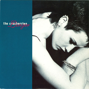 THE CRANBERRIES - Linger