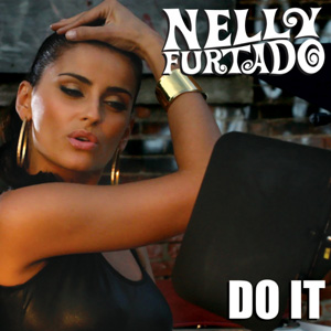 NELLY FURTADO - Do It