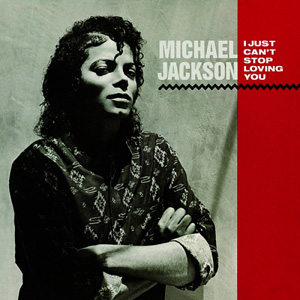 MICHAEL JACKSON - I Just Can't Stop Loving You