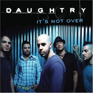 CHRIS DAUGHTRY - It's Not Over
