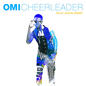 OMI - Cheerleader (Felix Jaehn Remix)